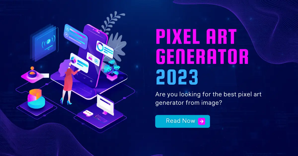 Best Pixel Art Generators from Image