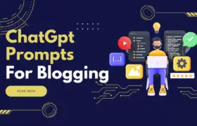Chatgpt Prompts for Blogging