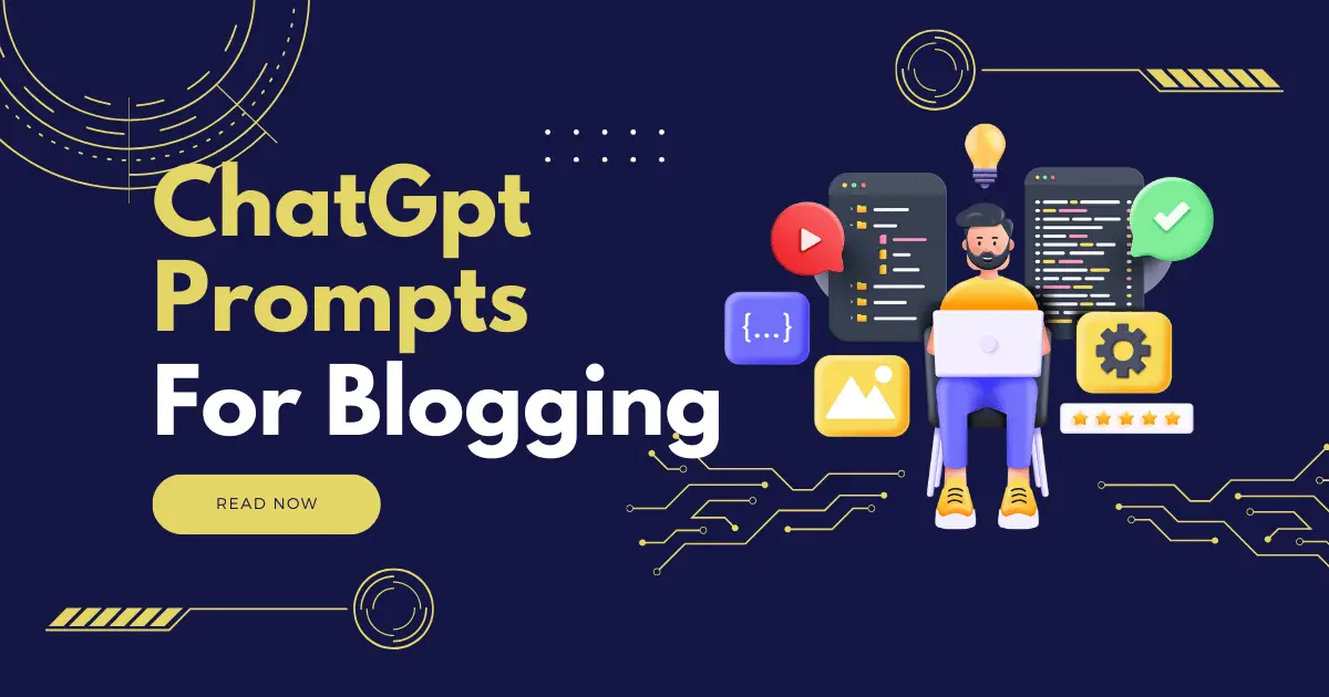 Chatgpt Prompts for Blogging
