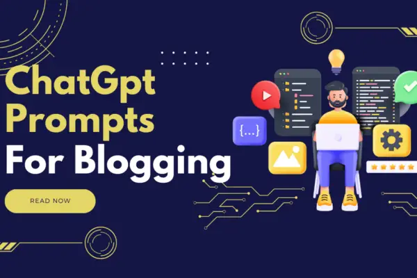 chatgpt prompts for blogging, chatgpt prompt, chatgpt prompt for food recipes, chatgpt for blogging, chatgpt article writing