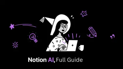 A Comprehensive Guide to Notion AI