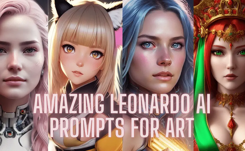 Best Leonardo AI prompts for art , Leonardo AI prompts, art prompts, ai art generators prompts